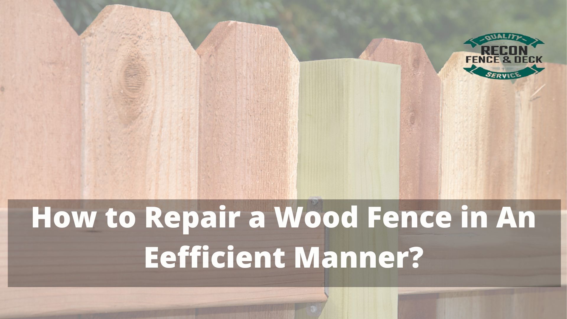How to repair a wood fence in an efficient manner?