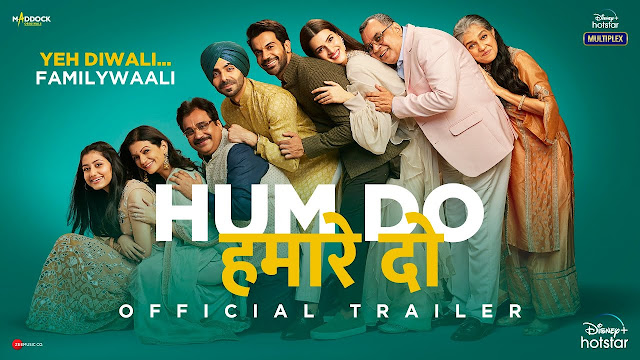 Hum Do Hamare Do (2021) Latest Full Movie, Lyrics, Songs, Cast and Downloader Links