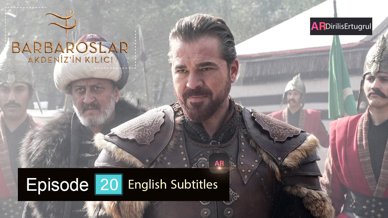 Barbaroslar Season 1 Episode 20 With English Subtitles