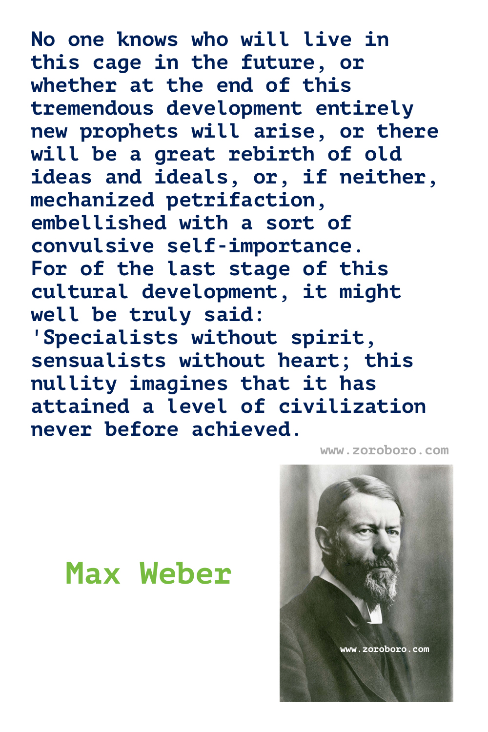 Max Weber Quotes. The Protestant Ethic and the Spirit of Capitalism. Max Weber Books Quotes. Sociology. Bureaucracy. Max Weber Quotes