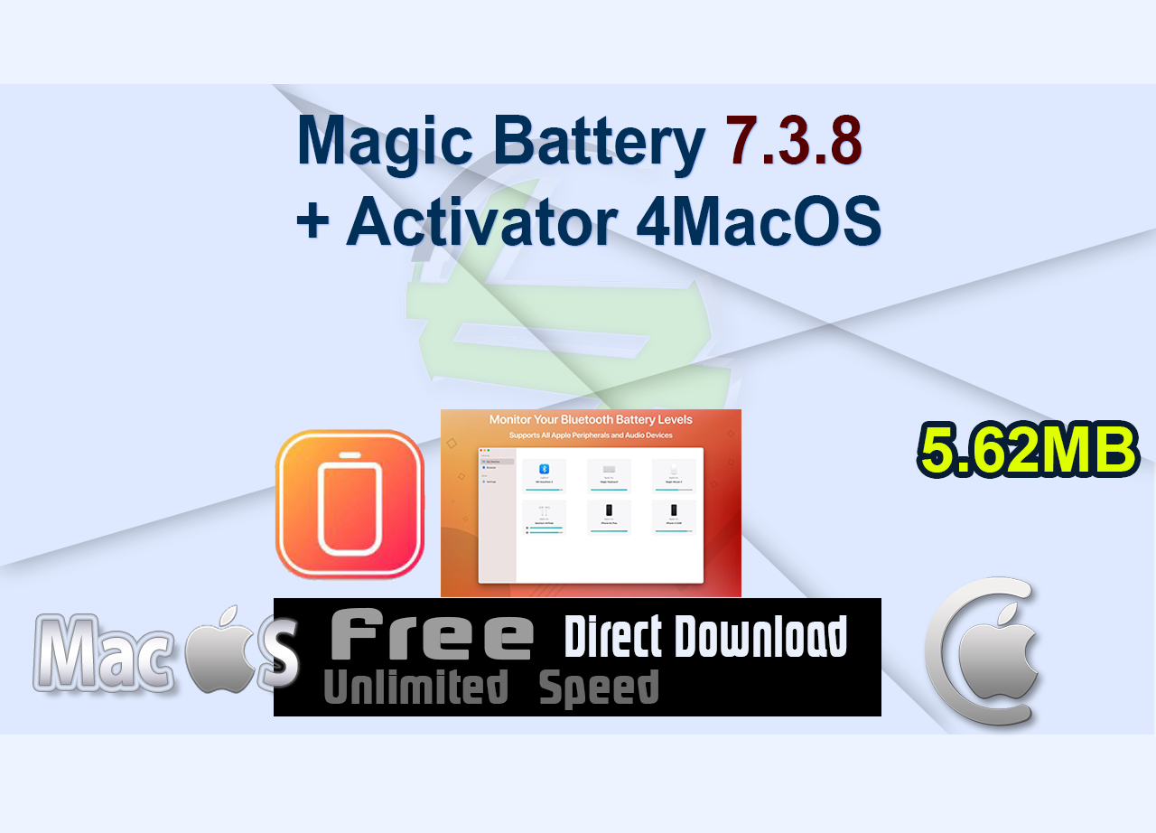 Magic Battery 7.3.8 + Activator 4MacOS