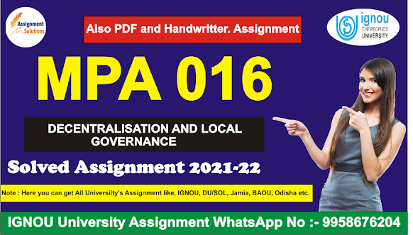 ignou mpa solved assignment 2019-20 free download; highlight the socio-economic components of decentralisation; ignou mpa solved assignment 2020-21; mpa-016 study material ignou; mso 003 solved assignment; mpa-016 question paper; msoe-004 solved assignment; mpa 17 solved assignment