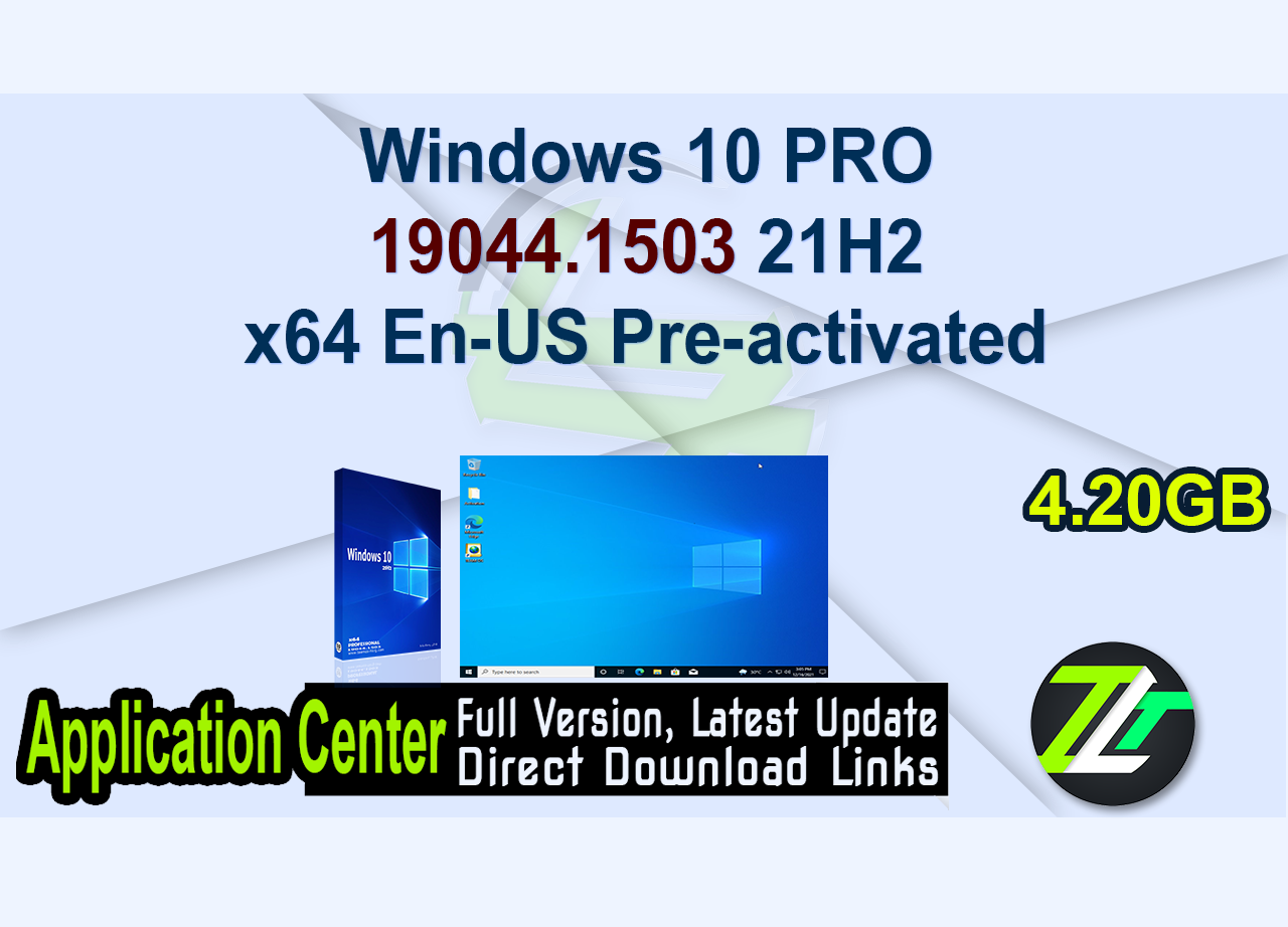 Windows 10 PRO 19044.1503 21H2 x64 En-US Pre-activated