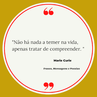 Frases Brilhantes de Marie Curie