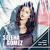 Descargar | Selena Gomez | 2022 Discografía Completa | Album | MP3 | 