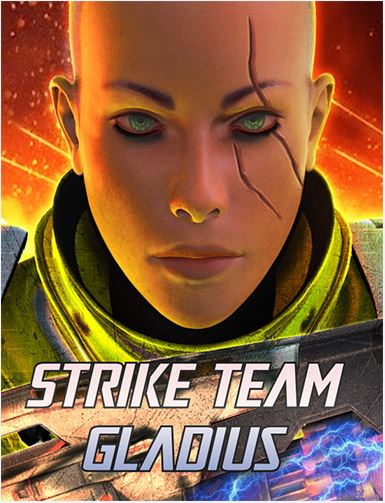 Strike Team Gladius Free Download Torrent