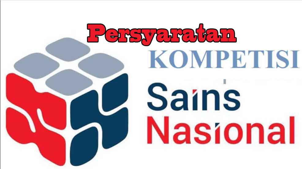 Persyaratan Peserta KSN Tahun 2022