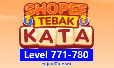 tebak kata shopee level 771-780