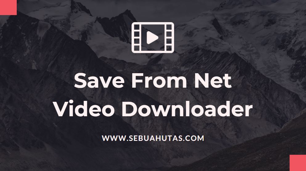 Savefrom video downloader APK Official Download terbaru 2022
