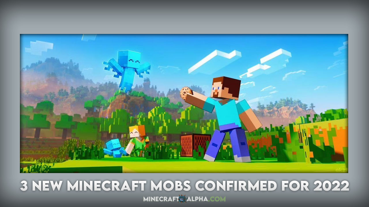 3 New Minecraft Mobs Confirmed For 2022