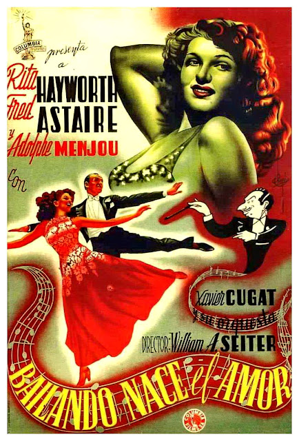 BAILANDO NACE EL AMOR. Cartel: 70 x 100 cms. España. BAILANDO NACE EL AMOR. You Were Never Lovelier. 1942. Estados Unidos. Dirección: William A. Seiter. Reparto: Fred Astaire, Rita Hayworth, Adolphe Menjou, Isobel Elsom, Leslie Brooks, Adele Mara, Gus Schilling, Barbara Brown, Douglas Leavitt, Xavier Cugat y su orquesta.c