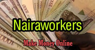 Make money on Nairaworkers