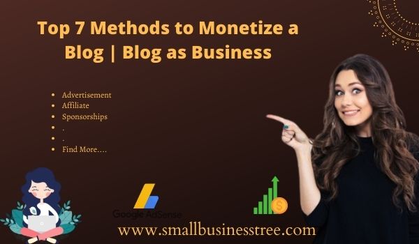 Top 7 Methods to Monetize your Blog