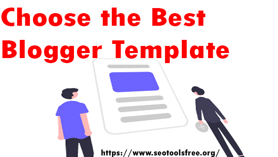 Best Blogger Template in 2022