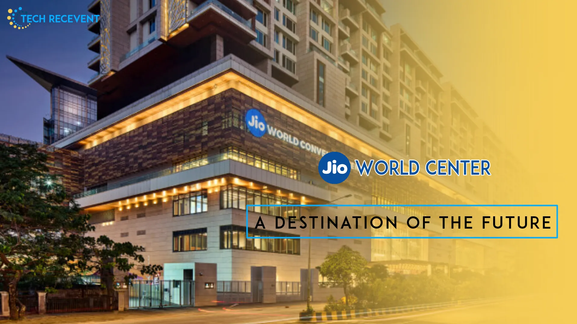 Jio World Centre