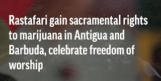 Rastafari gain sacramental rights to marijuana in Antigua and Barbuda, celebrate freedom of worship