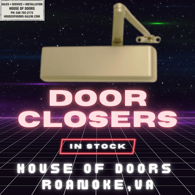 Door closers IN STOCK House of Doors Roanoke VA