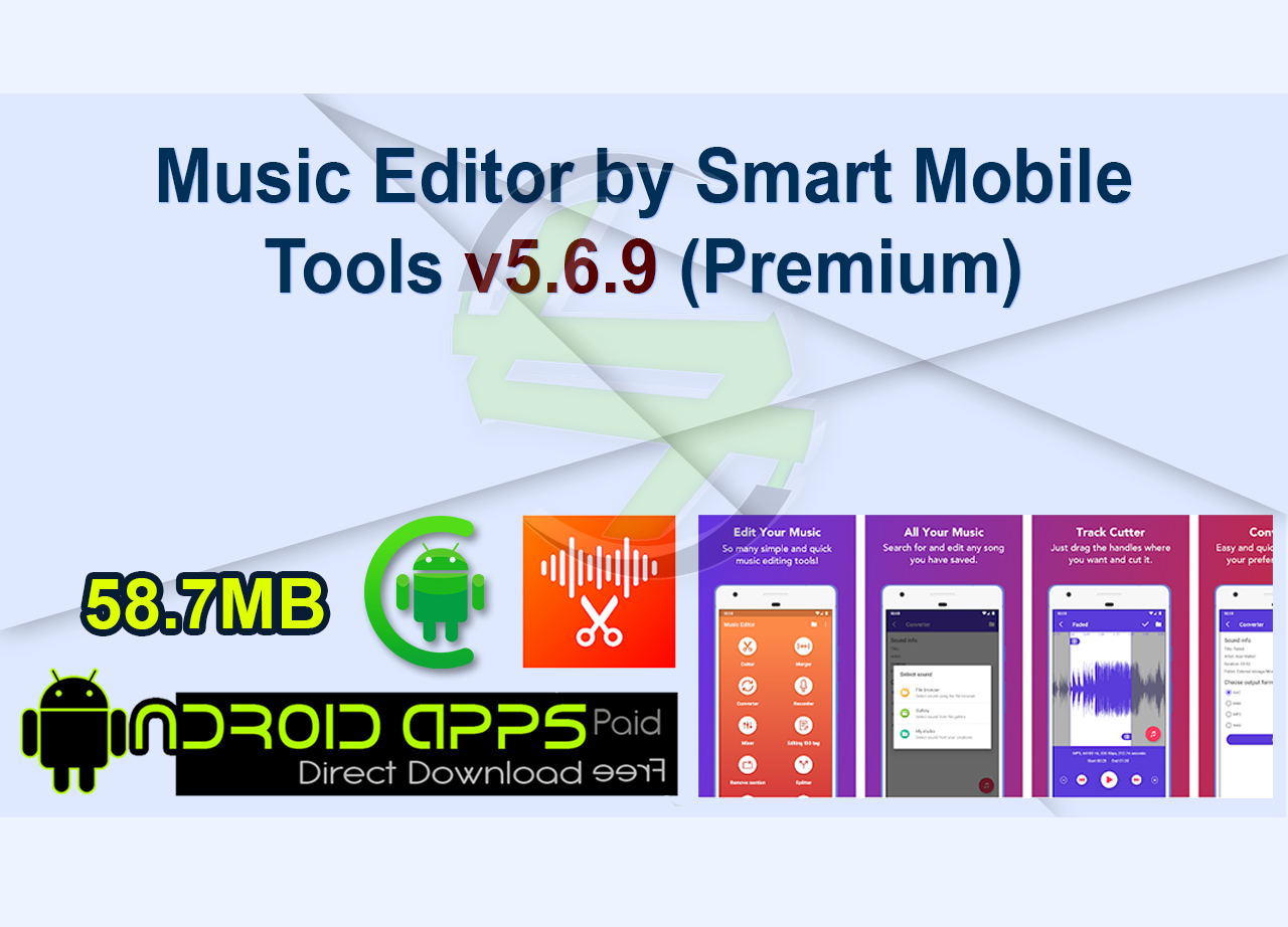 Music Editor by Smart Mobile Tools v5.6.9 (Premium)