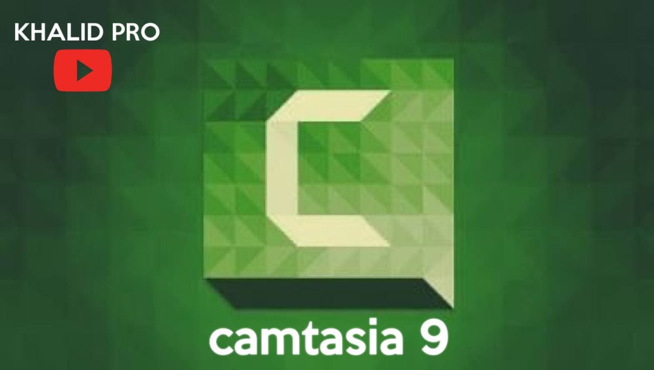 خالد برو khalid pro  camtasia 9