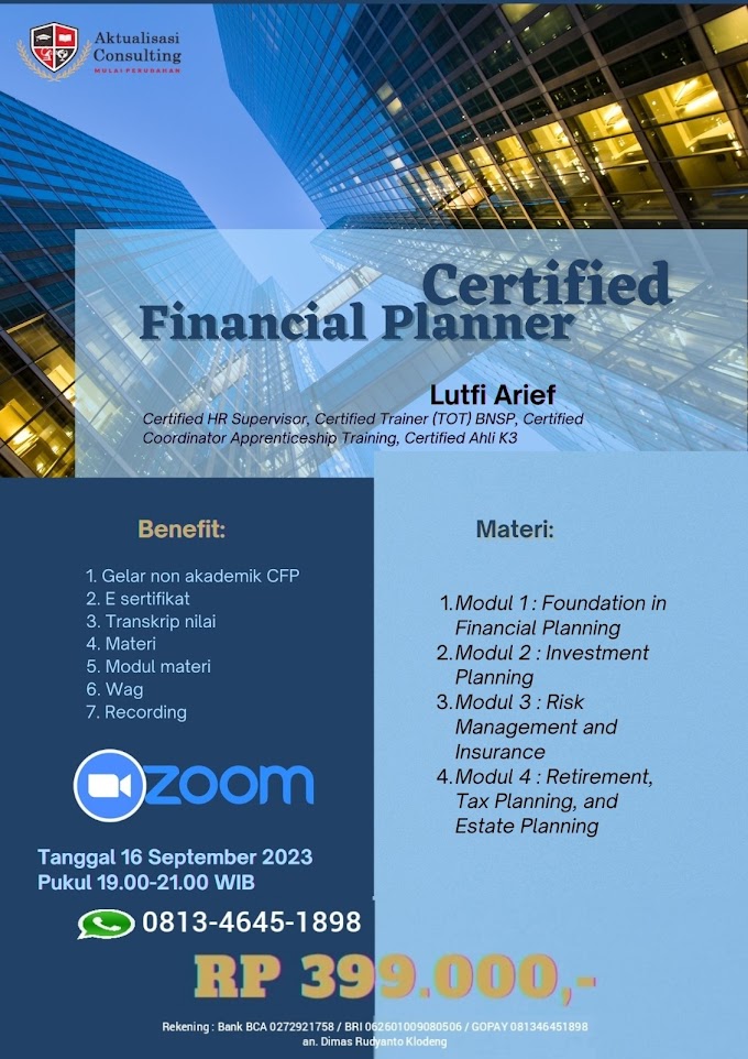 WA.0813-4645-1898 | Certified Financial Planner (CFP) 16 September 2023