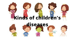 Kinds of children's diseases
