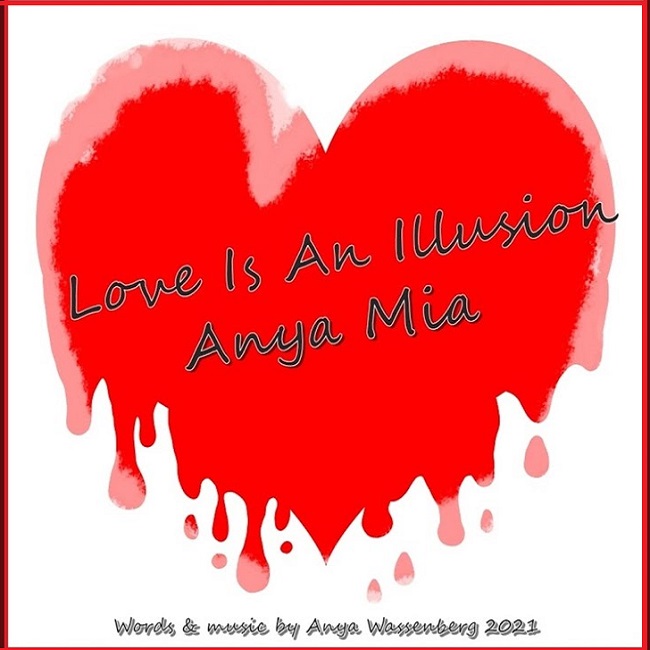 Love Is An Illusion by Anya Mia