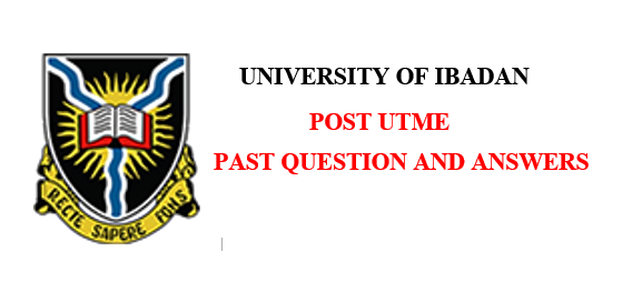 University of Ibadan Post UTME Past Questions and Answers PDF Free Download
