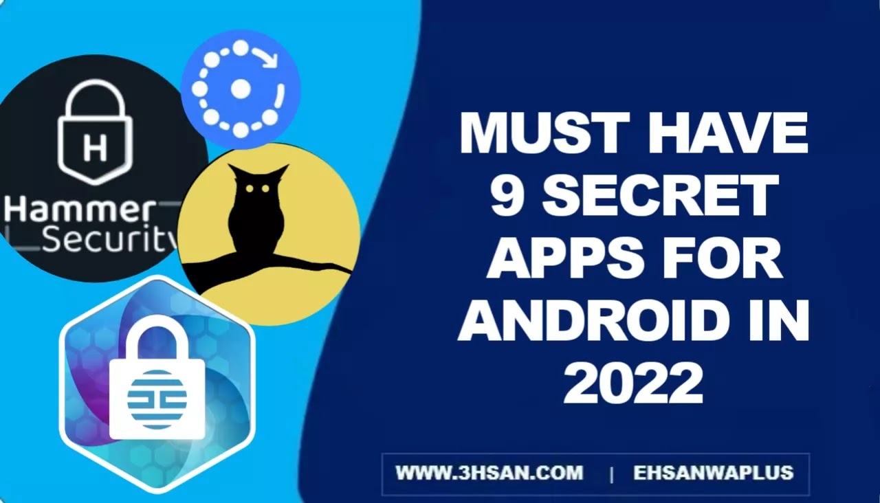 must have 9 seceret apps for android in 2022