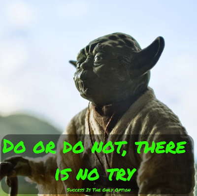 The 45 Best Yoda Quotes | Amazingly Inspirational They Are, Do or do not, there is no try