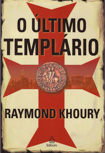O último templário | Raymond Khoury