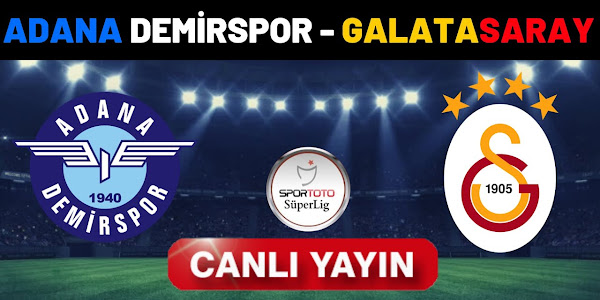 [ Matbet TV ] Galatasaray Adana Demirspor maçı canlı yayın izle [Bedava]