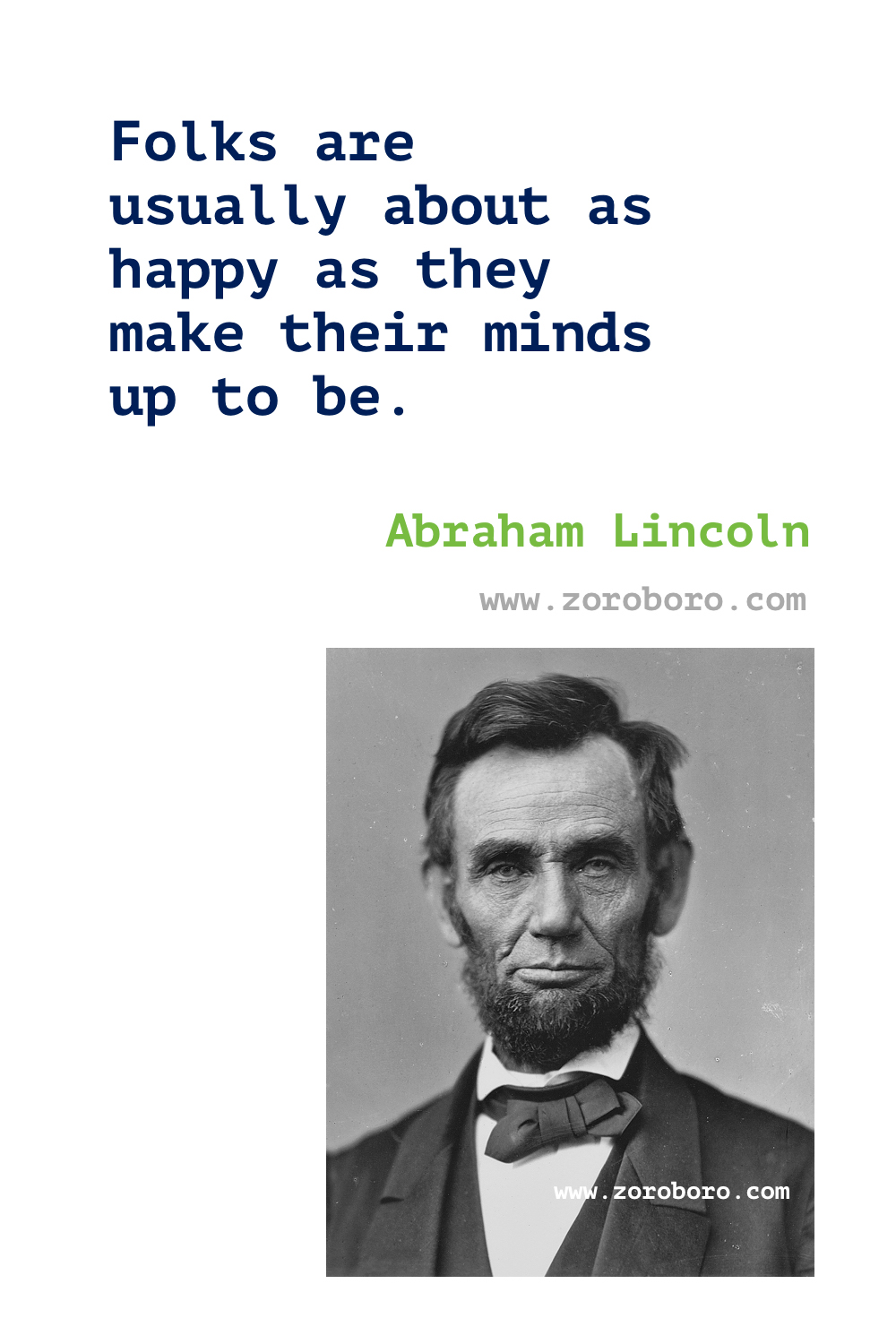 Abraham Lincoln Quotes. Abraham Lincoln Freedom Quotes, Life Quotes, Hope Quotes, & Democracy Quotes. Abraham Lincoln Inspirational Quotes. Abraham Lincoln Books Quotes