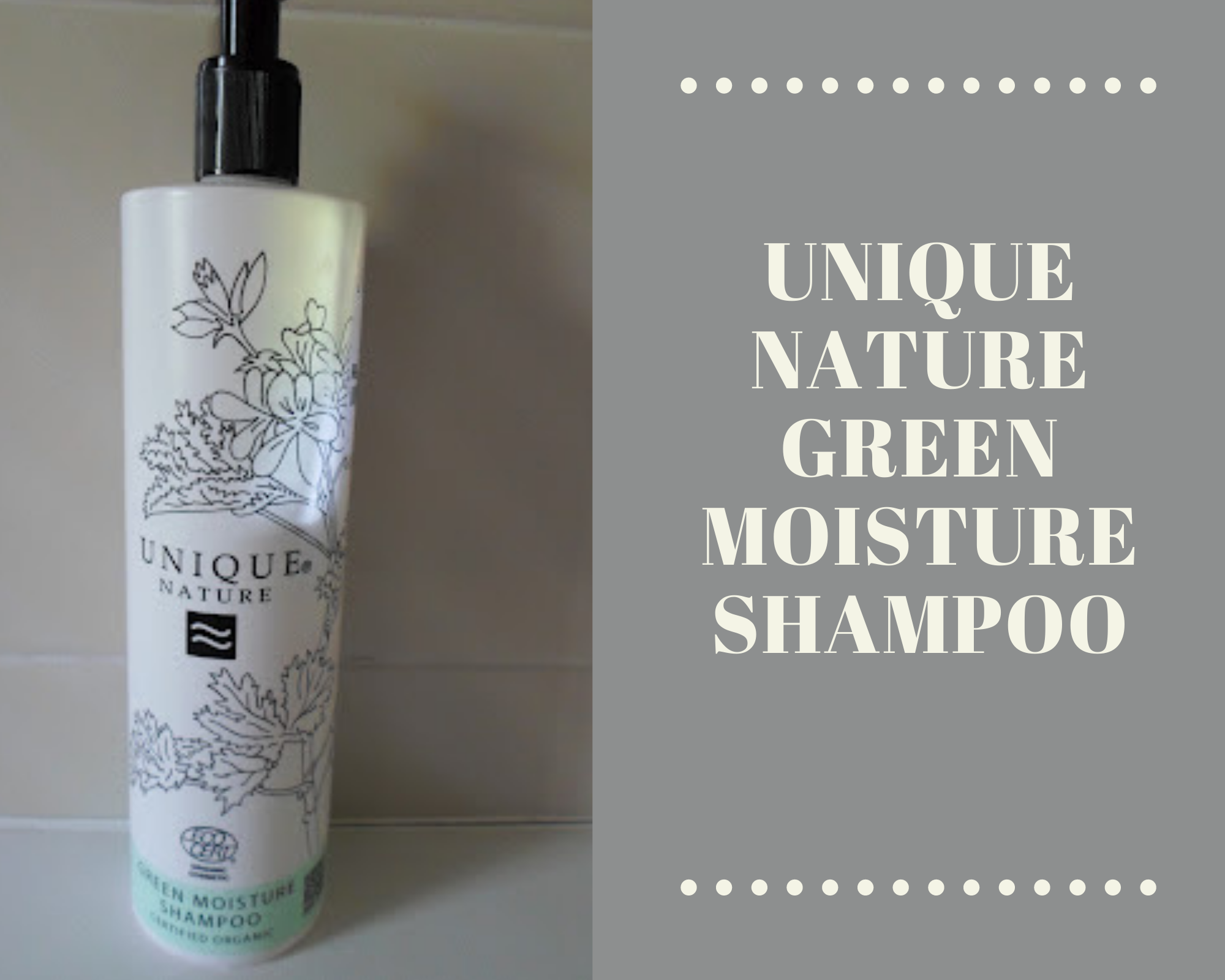 Review Unique Nature Green Moisture Shampoo