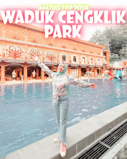 WADUK CENGKLIK PARK - Review, Harga Tiket, Jam Buka, Lokasi Dan Aktivitas [Terbaru]