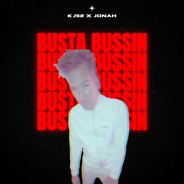 KJ-52 – Busta Bussin (Single) 2022