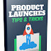 Product Launches Tips And Tricks