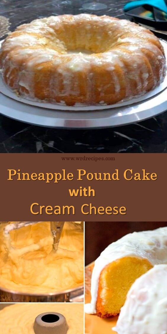 Pineapple Pound Cake with Cream Cheese