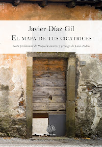 "El mapa de tus cicatrices" de Javier Díaz Gil. Diciembre 2019. 2ª ed: mayo 2022