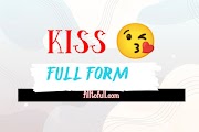 What is the Full form of KISS || KISS filltofull.com