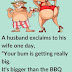 A Husband Exclaims His Wife Your Bum Is Really Big