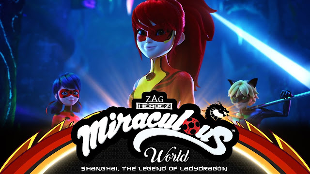 Miraculous World Shanghai – The Legend of Ladydragon (2021) in Hindi 480p, 720p, 1080p Watch Download