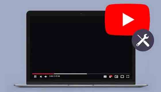 حل مشكلة عدم فتح الفيديو على اليوتيوب بهذه الطرق العشرين!