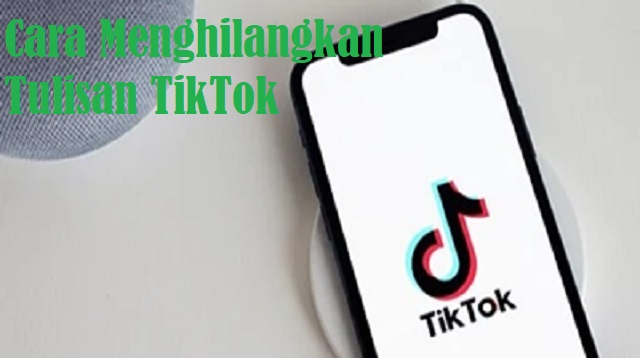  Jika anda ingin menghilangkan tulisan TikTok atau watermark pada video TikTok buat Androi Cara Menghilangkan Tulisan TikTok Terbaru
