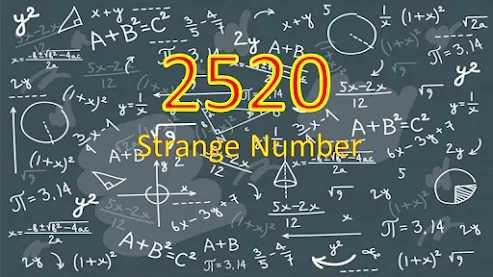 2520, strange no, secret of 2520
