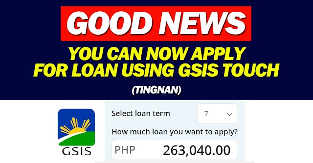 Good news! You Can Now Apply For LOAN Using GSIS TOUCH