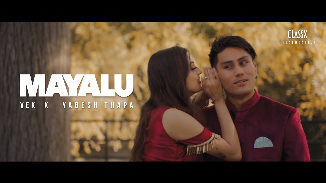 Mayalu Lyrics Vek X Yabesh Thapa