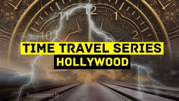 10 Time Travel Series Hollywood 2021