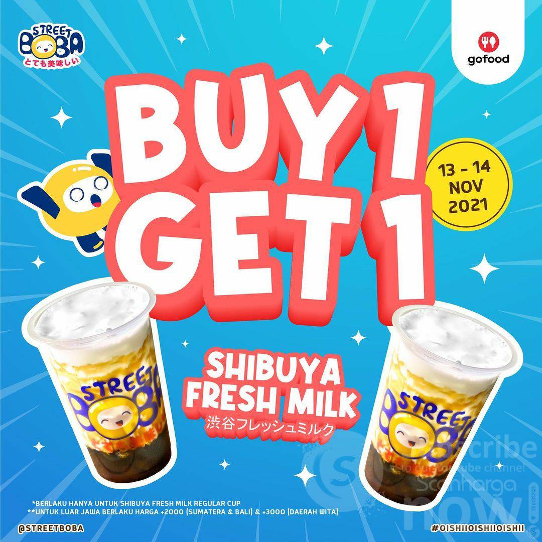 Promo STREET BOBA BELI 1 GRATIS 1 SHIBUYA FRESH MILK