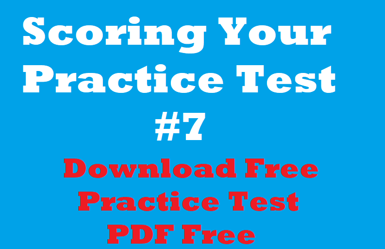 SAT Practice Test 7 Answers and Explanations