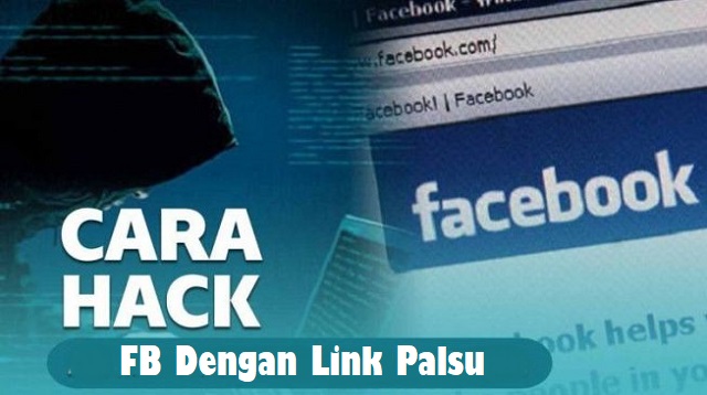 Cara Hack FB dengan Link palsu